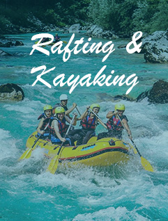 Rafting & Kayaking